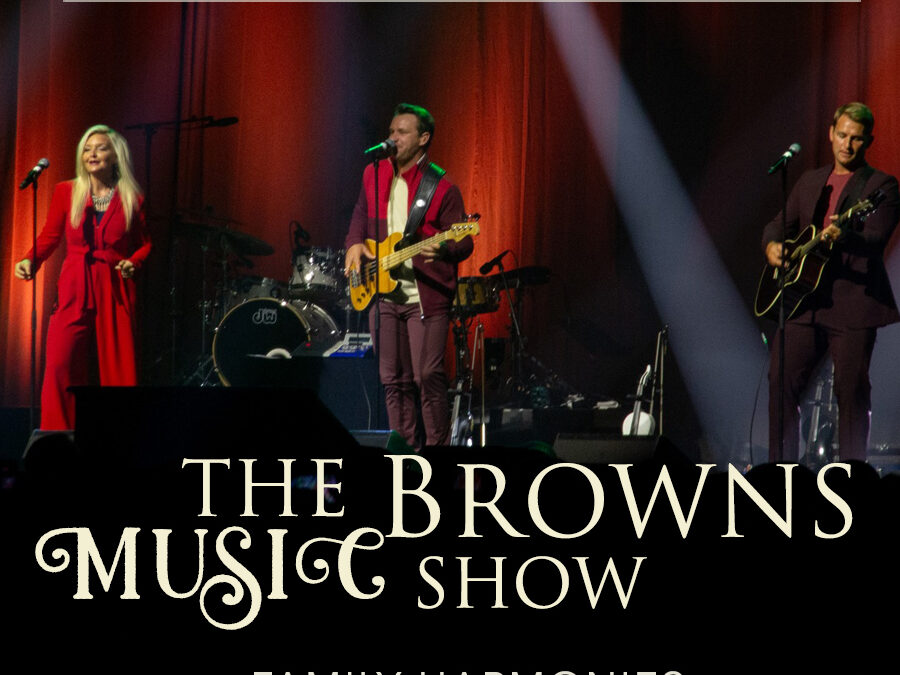 The Browns Music Show